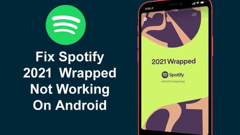 How To Fix Spotify 2021 Wrapped Not Working On Android