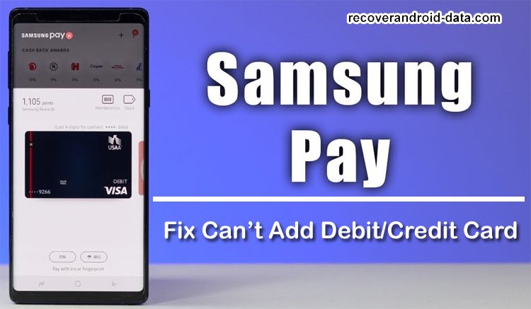 Solved Can't Add Card To Samsung Pay