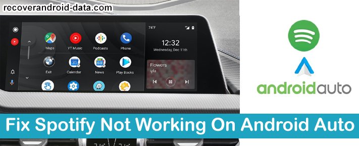 How To Fix Spotify On Android Auto Not Working
