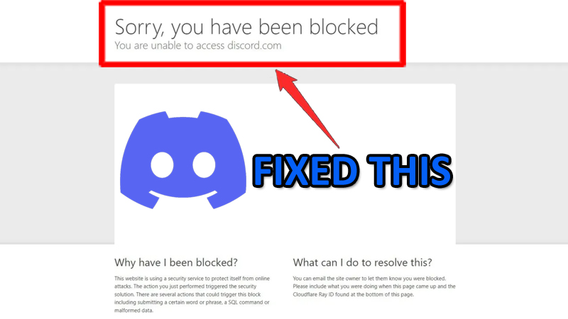 Fix “Sorry, you have been blocked” on Discord