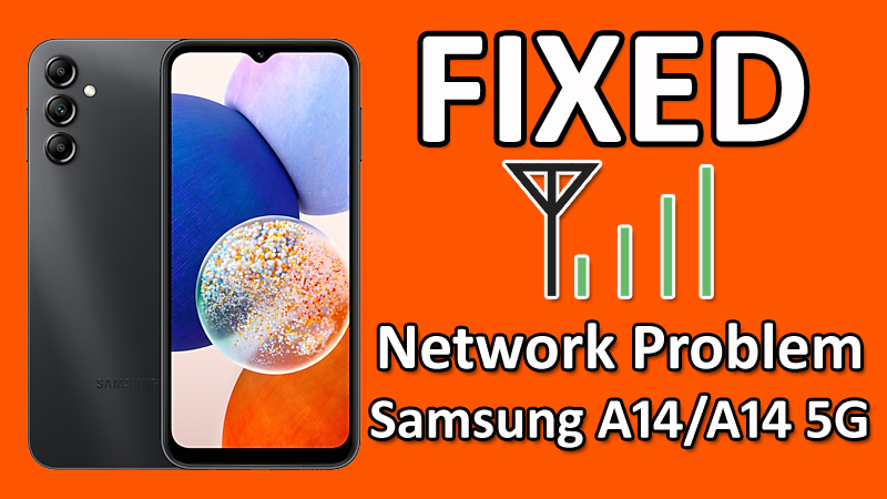 How To Fix Network Problem on Samsung Galaxy A14 5G or A14