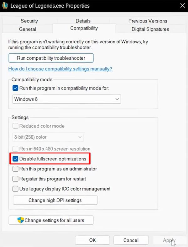Disable Fullscreen Optimization League of Legends