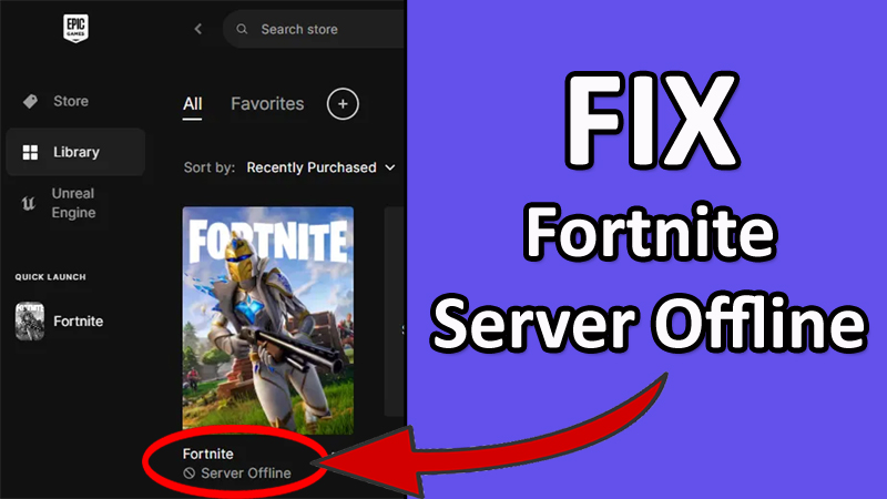 How To Fix Fortnite Server Offline Error