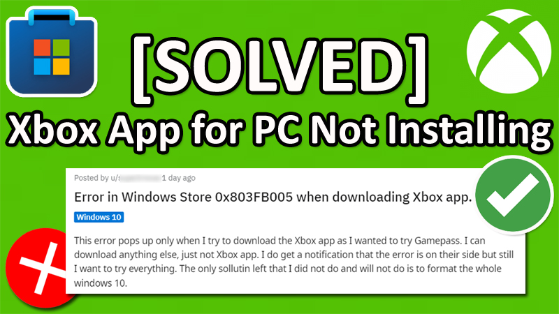 How to Fix Xbox App for PC Not Installing