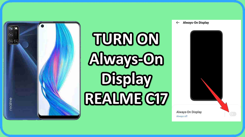 How to Turn ON AOD on REALME C17