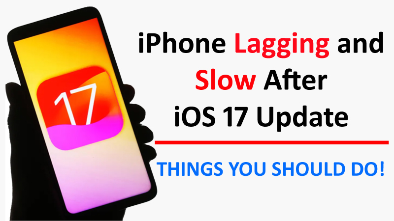 Fix iPhone Lagging and Slow After iOS 17 Update