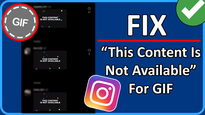 How To Fix This Content Is Not Available For GIF On Instagram