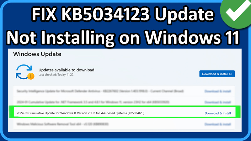 SOLVED KB5034123 Update Not Installing on Windows 11