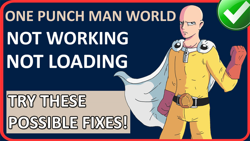 Fix One Punch Man World Not Working on Android or iPhone