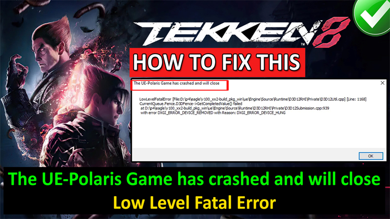 How to fix tekken 8 the ue-polaris game has crashed fatal error