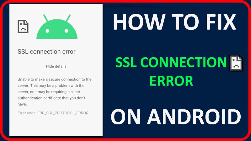 How To Fix SSL Connection Error On Android Phone