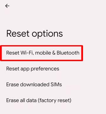 Reset Wi-Fi mobile and Bluetooth