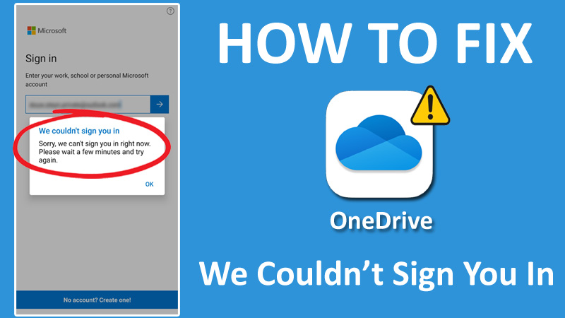 How To Fix Can’t Sign Into OneDrive On Android