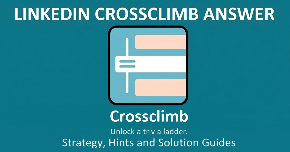 LinkedIn Crossclimb Answer