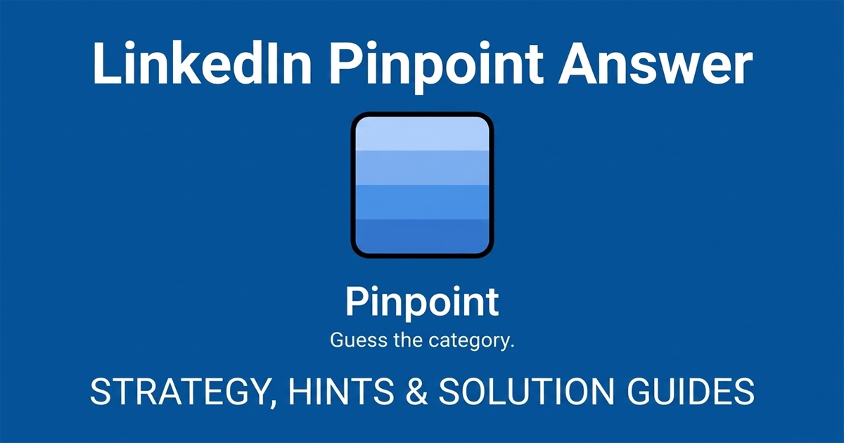 LinkedIn Pinpoint Answer